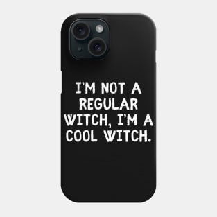 I'm not a regular Witch - Halloween 2023 Phone Case