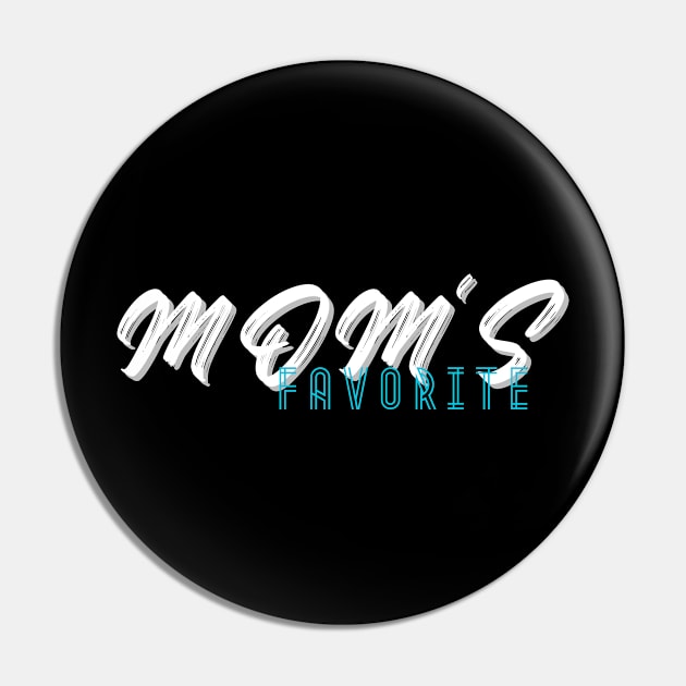 Moms Favorite 1 Pin by LamarDesigns