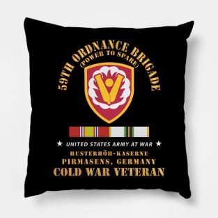 59th Ordnance Brigade - SSI - Husterhöh-Kaserne, Pirmasens  w Cold  Vet - COLD SVC X 300 Pillow