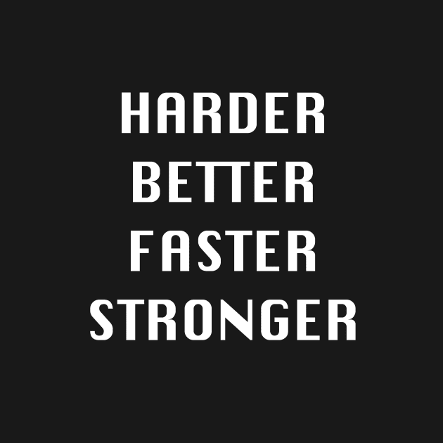 Harder Better Faster Stronger by softbluehum