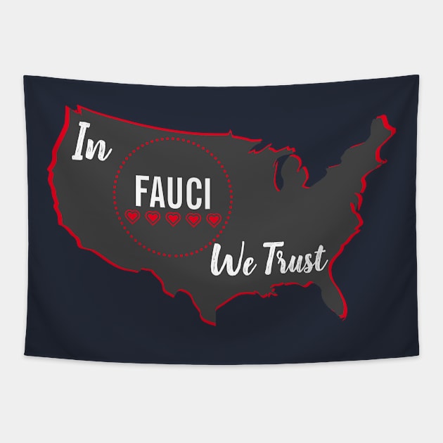 In FAUCI we trust Tapestry by Eldorado Store