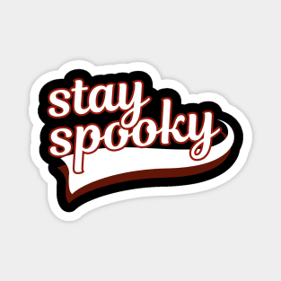 Stay Spooky  For A Sporty Halloween Magnet