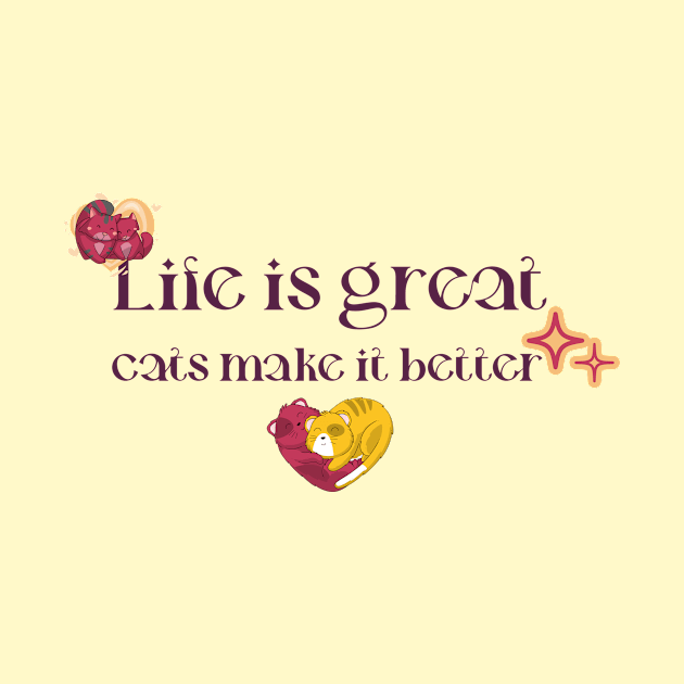 Cats are great for our lives by Purrfect Shop