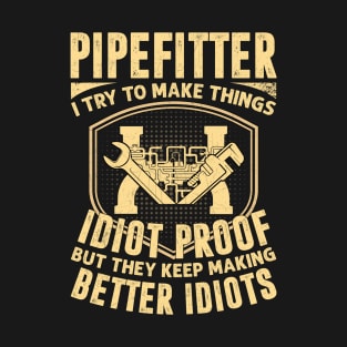 Funny Pipefitter Plumber T-Shirt