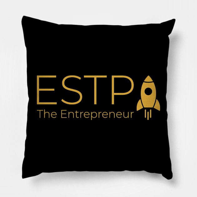 ESTP The Entrepreneur MBTI types 15E Myers Briggs personality gift with icon Pillow by FOGSJ