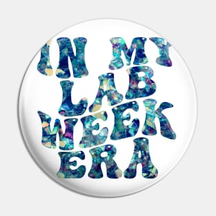 In My Lab Week Era Pin