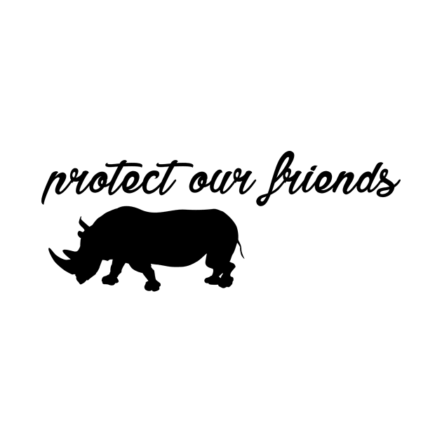 protect our friends - rhino by Protect friends