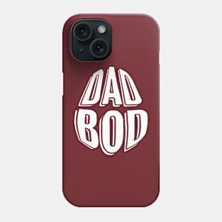 Dad Bod Phone Case