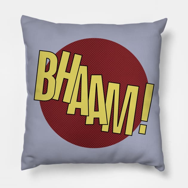 BHAAM! Pillow by boesarts2018