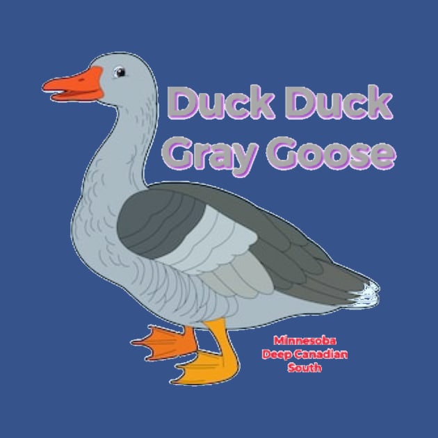 Duck Duck Gray Goose by Elvira Khan