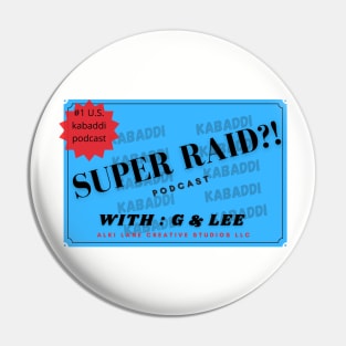 Hello Super Raid Pin