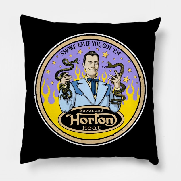 Reverend Horton Heat - Smoke 'em if you got 'em (Colour) Pillow by CosmicAngerDesign
