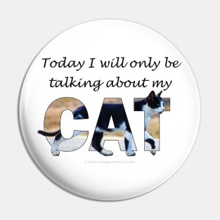 Today I will only be talking about my cat - black and white cat oil painting word art Pin