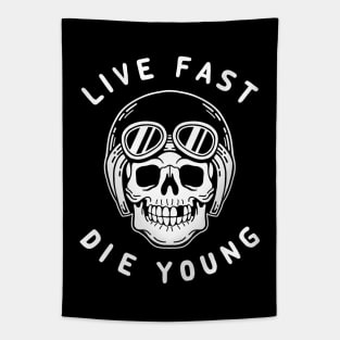 Live Fast Die Young Tapestry