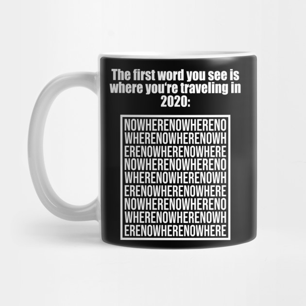 Funny Travel 2020 Quarantine Crossword Meme Quarantine Mug Teepublic