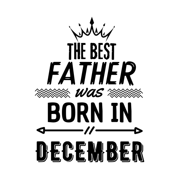 The best father was born in december by hakim91
