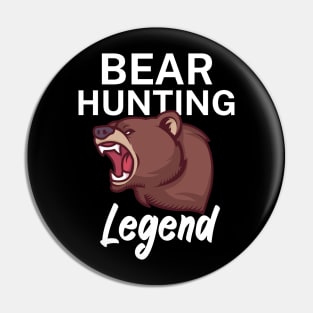 Bear hunting legend Pin