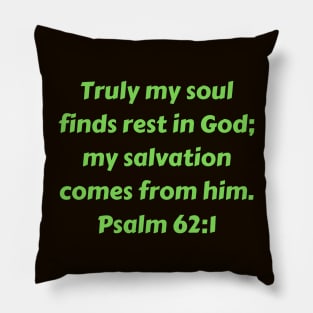 Bible Verse Psalm 62:1 Pillow