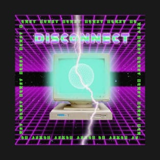 DISCONNECT T-Shirt