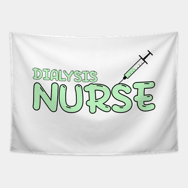 Dialysis Nurse Green Tapestry by MedicineIsHard