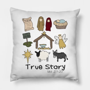 TRUE STORY Pillow