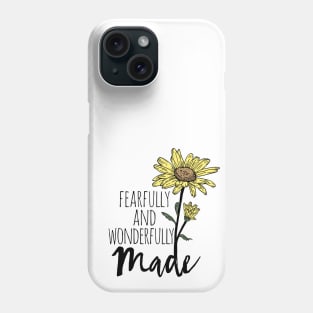 Fearfully and Wonderfully Made Sunflower Phone Case