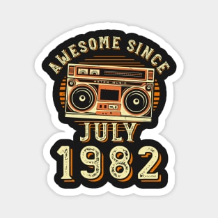 Funny Birthday Quote, Awesome Since July 1982, Cool Birthday Magnet