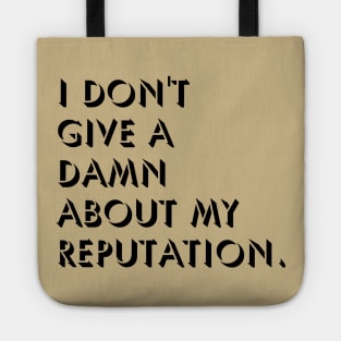 Bad Reputation Tote