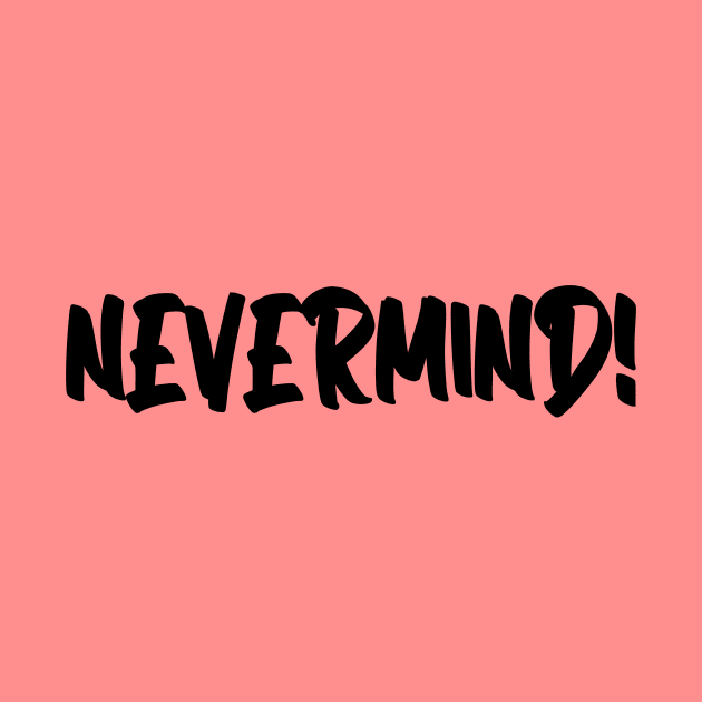 nevermind by gustavoscameli