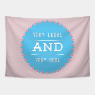 Very Legal & Very Cool - Trans Pride Tapestry