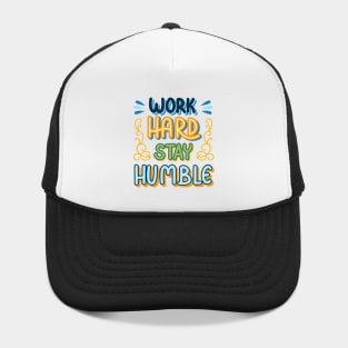 Work Hard Stay Humble Hat