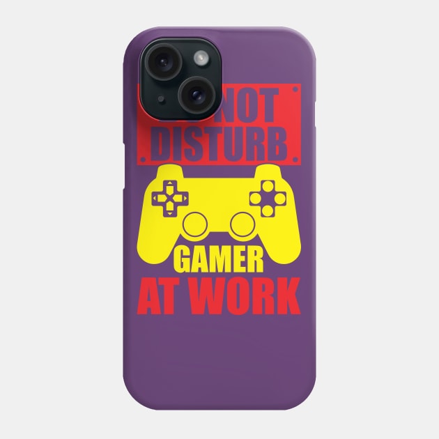 Do not disturb gamer at work Phone Case by Top Art