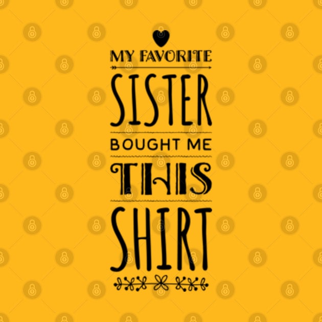 My favorite sister bought me this shirt by ZSAMSTORE