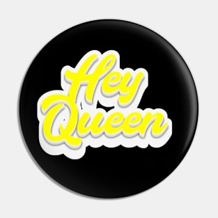 Hey Queen Pin