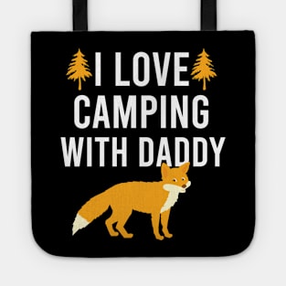 I love camping with daddy Tote