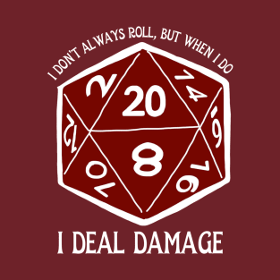 Deal Damage T-Shirt