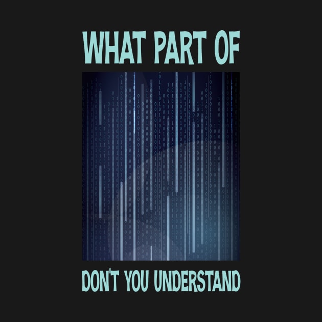 What part of you don't understand - Math Meme by printalpha-art