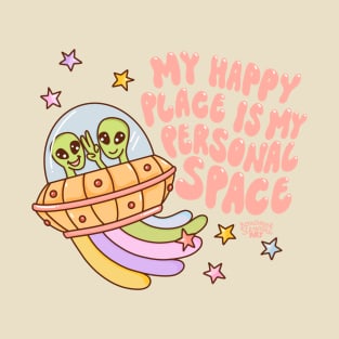 My happy place is my personal space T-Shirt