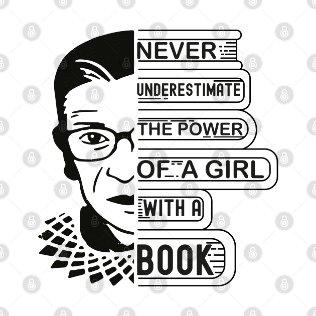 Never Underestimate The Power Of A Girl With A Book by DragonTees