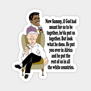 ARCHIE BUNKER AND SAMMY DAVIS JR FAN ART Magnet
