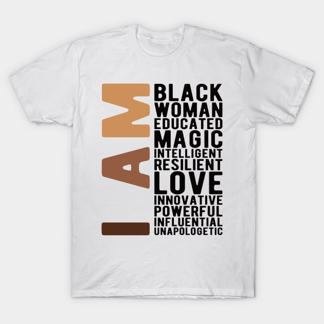 I Black Woman Educated Melanin Black History Month women history - Black History Month - T-Shirt | TeePublic