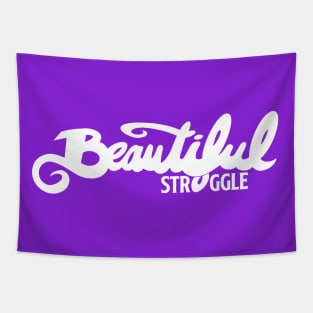 Beautiful Struggle Tapestry