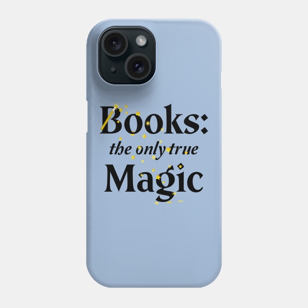 Books - the only true Magic Phone Case by bluehair