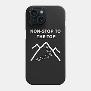 Mountain Hiking Motivation Phone Case