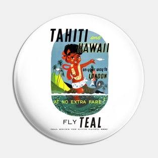 Vintage Travel Poster Tahiti Hawaii Pin