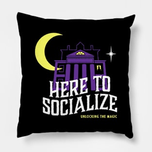 Here To Socialize Pillow