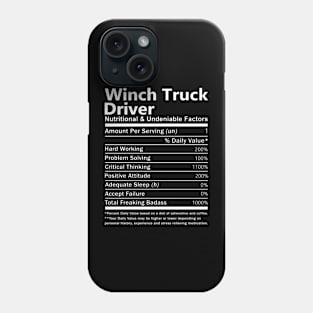 Winch Truck Driver T Shirt - Nutritional and Undeniable Factors Gift Item Tee Phone Case