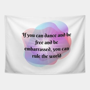 You can rule the world - Quotes Every Woman - gift for girl Tapestry