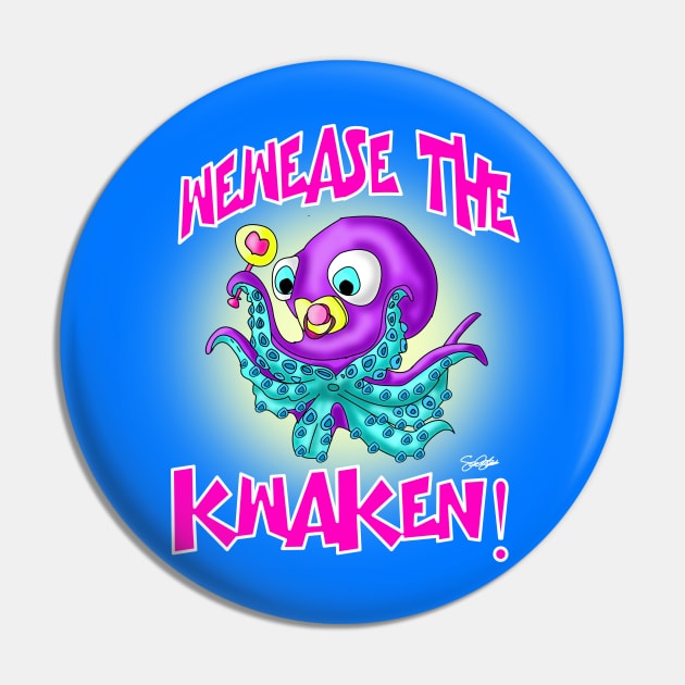 Wewease The Kwaken! Pin by SamSteinDesigns