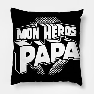 Mon Héros Papa Pillow